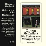 book cover of Die Ballade vom traurigen Café. 3 CDs by Carson McCullersová