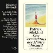 book cover of Das Vermächtnis. CD by Патрик Зюскинд