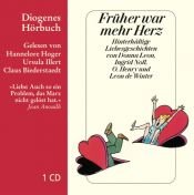 book cover of Früher war mehr Herz: Hinterhältige Liebesgeschichten by Ντόνα Λεόν