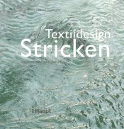 book cover of Textildesign Stricken by Francoise Tellier-Loumagne