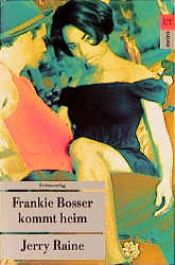 book cover of Frankie Bosser kommt heim by Jerry Raine