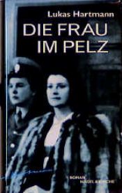 book cover of Die Frau im Pelz by Lukas Hartmann