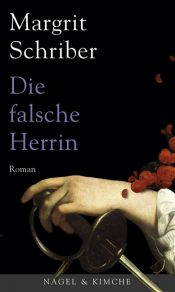 book cover of Die falsche Herrin by Margrit Schriber