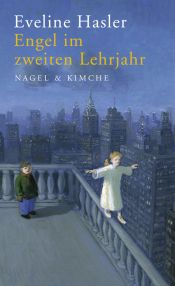 book cover of Engel im zweiten Lehrjahr by Eveline Hasler