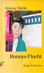 book cover of Ronnys Flucht by Steinar Sörlle