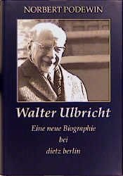 book cover of Walter Ulbricht by Norbert Podewin