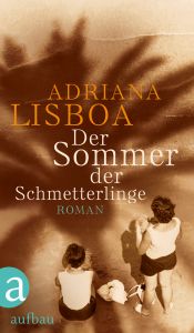 book cover of Der Sommer der Schmetterlinge by Adriana Lisboa