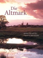 book cover of Die Altmark by Bernd Siegmund
