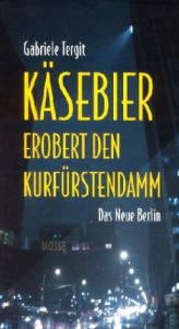 book cover of Käsebier conquista Berlín by Gabriele Tergit