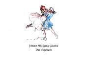 book cover of Das Tagebuch by Johann Wolfgang Goethe