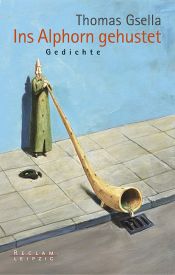 book cover of Ins Alphorn gehustet: Gedichte by Thomas Gsella