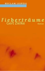 book cover of Fieberträume by Gert Zielke