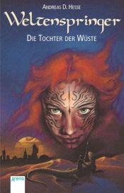 book cover of Die Tochter der Wüste by Andreas D. Hesse