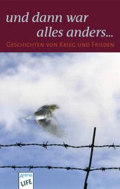 book cover of ... und dann war alles anders by -