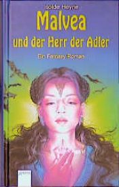 book cover of Malvea und der Herr der Adler by Isolde Heyne