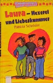 book cover of Laura - Hexerei und Liebeskummer by Patricia Schröder