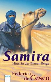 book cover of Samira - Hüterin der Blauen Berge by Federica DeCesco