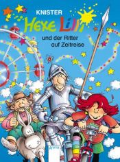 book cover of Hexe Lilli 15. Hexe Lilli und der Ritter auf Zeitreise. by Knister