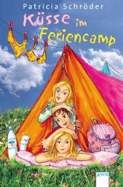 book cover of Küsse im Feriencamp by Patricia Schröder