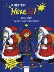 book cover of Hexe Lilli und der Weihnachtszauber by Knister