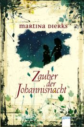 book cover of Zauber der Johannisnacht by Martina Dierks