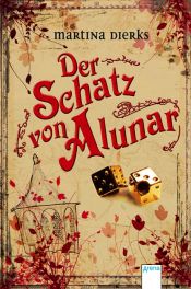 book cover of Der Schatz von Alunar by Martina Dierks