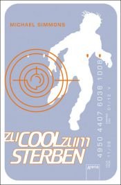 book cover of Zu cool zum Sterben by Michael Simmons