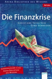 book cover of Die Finanzkrise by Gerd Schneider