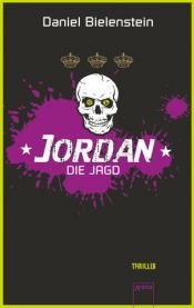 book cover of Jordan 01. Die Jagd by Daniel Bielenstein