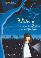 book cover of Helena und die Ratten in den Schatten by Christoph Marzi