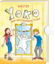 book cover of Yoko : Mein ganz besonderer Freund by Knister