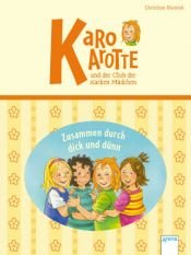 book cover of Karo Karotte und der Club der starken Mädchen by Christian Bieniek