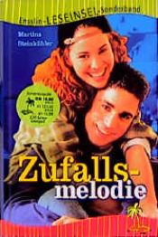 book cover of Zufallsmelodie by Martina Steinkühler