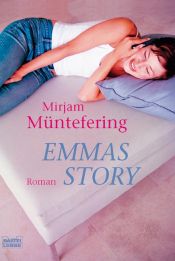 book cover of Emmas Story by Mirjam Müntefering