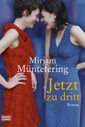 book cover of Jetzt zu dritt by Mirjam Müntefering