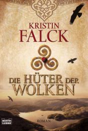 book cover of Die Hüter der Wolken by Kristin Falck