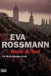 book cover of Wein & Tod by Eva Rossmann