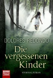 book cover of Die vergessenen Kinder by Dolores Redondo