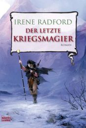 book cover of Die Historie des Drachen-Nimbus - Band 2: Der letzte Kriegsmagier by Irene Radford
