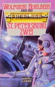 book cover of Sankt Petersburg Zwei. Spacelords 02. by ヴォルフガング・ホールバイン