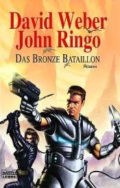 book cover of Das Bronze-Bataillon by John Ringo