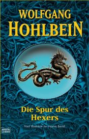 book cover of Die Spur des Hexers : [ein Hexer-Roman] by Вольфганг Хольбайн