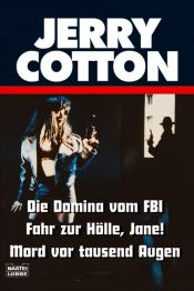 book cover of Jerry Cotton. Die Domina vom FBI by Jerry Cotton