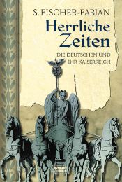 book cover of Herrliche Zeiten by Siegfried Fischer-Fabian