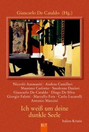 book cover of Ich weiss um deine dunkle Seele: Italien-Krimis by Unknown