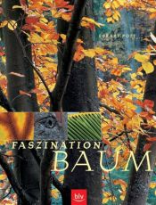 book cover of Faszination Baum by Eckart Pott