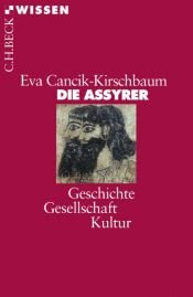 book cover of Asurlular (Tarih, Toplum, Kültür) by Eva Cancik-Kirschbaum