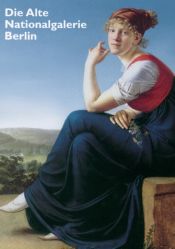 book cover of Die Alte Nationalgalerie Berlin by Christian Immler