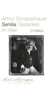 book cover of Senilia: Gedanken im Alter by شوپنہائر