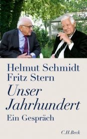 book cover of Unser Jahrhundert: Ein Gespräch by Fritz Stern|赫爾穆特·施密特
